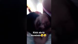 Ela dormio😪😪😪😪😍😘 [upl. by Nirik]