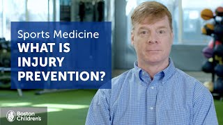 What Is Sports Injury Prevention  Boston Childrens Hospital [upl. by Olympie647]