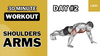 30 Minute at Home Workout Plan  Shoulders  Arm Workouts  GROW Series Day 2 [upl. by Ahouh]