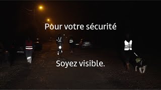 Pour votre sécurité soyez visible [upl. by Aleit]