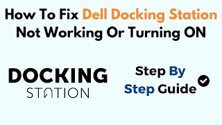 How To Fix Dell Docking Station Not Working Or Turning ON [upl. by Gauthier]