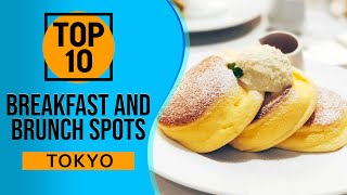 Top 10 Best Breakfast and Brunch Spots in Tokyo Japan [upl. by Odraccir]