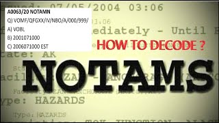 NOTAMs explained  How to decode a NOTAM ✈  Each item explained in detail [upl. by Mellicent]