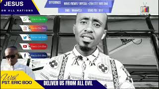 DELIVER US FROM ALL EVIL PastorEricBoo LifeChangersNetworkTv Mr Boo Kenya [upl. by Ahseia]