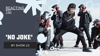 羅志祥SHOW LO X KINJAZ《NO JOKE》Official Music Video REACTION [upl. by Felecia82]