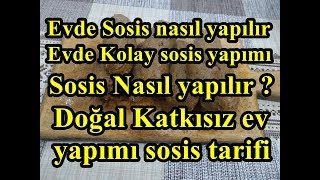 Sosis Nasıl Yapılır  Evde Sosis nasıl yapılır Sosis tarifi Katkısız Doğal sosis yapımı [upl. by Wandis927]