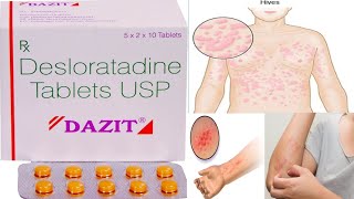 Dazit Tablet review in hindiDesloratadine tablet useDoseside effectsbest antiallergic medicine [upl. by Rinaldo]