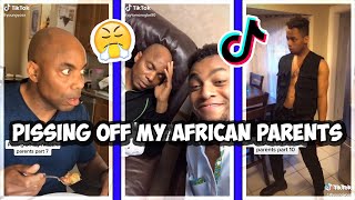 Tik Tok  Pissing Off My AFRICAN Parents  Compilation 2020 [upl. by Adliw767]