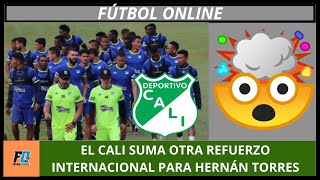 🤯CONFIRMADO💥EL CALI TENDRÁ OTRO IMPORTANTE REFUERZO👀CON RECORRIDO INTERNACIONAL [upl. by Onibas742]