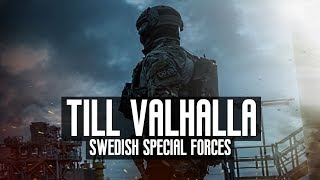 Swedish Special Forces  quotTill Valhallaquot 2018 ᴴᴰ [upl. by Rosabel]