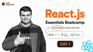 Day 1  Introduction to Reactjs  Reactjs Essentials Bootcamp 3 Days [upl. by Ahsropal]