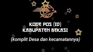 KODE POS IDKABUPATEN BEKASI KOMPLIT DESA DAN KECAMATANNYA [upl. by Crelin]