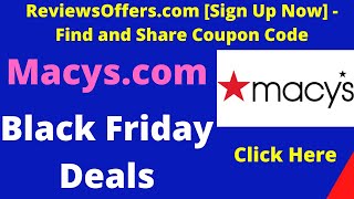 Macys Black Friday Ad  Macyscom Black Friday Deals Ad Coupon Code [upl. by Dalt]