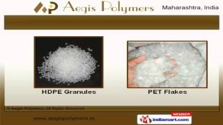 LDPE HDPE amp Plastic Granules by Aegis Polymers Navi Mumbai [upl. by Ahsinad]