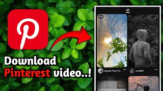 How to Download Video From Pinterest App 2024  Pinterest App Downloader [upl. by Htiffirg]