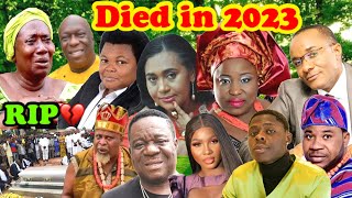 15 CelebsNollywood Actors amp Actresses Who died in 2023 Full List [upl. by Elamrej244]