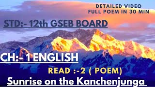 Read 2 English Sunrise on the Kanchenjunga Poem Std 12th Boards Arts  Science  Commerce [upl. by Gavrah579]