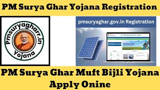 PM Surya Ghar Muft Bijli Yojana Apply Onine  PM Surya Ghar Yojana Registration [upl. by Maleeny]