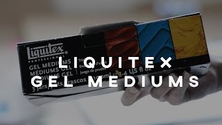 How to use Liquitex Gel Mediums  Abstract Painting Techniques [upl. by Ecinnahs155]