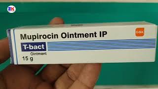 TBact Ointment  Mupiorcin Ointment  T Bact Ointment Uses Benefits Dosage Review in Hindi [upl. by Ibrik449]