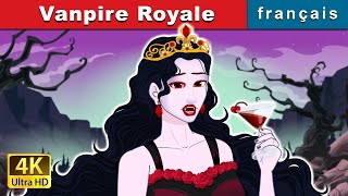 Vanpire Royale 🧛‍♀️ Vampire Royalty in French 🎃 FrenchFairyTales 👻 [upl. by Eiduam]