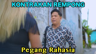 PEGANG RAHASIA  KONTRAKAN REMPONG EPISODE 808 [upl. by Sucrad774]