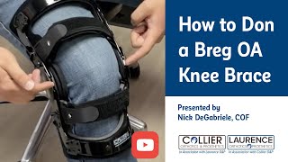 Learn how to don an oa unloader knee brace [upl. by Zindman]