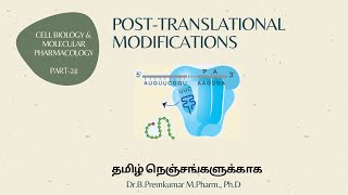 Posttranslational modifications of Proteins  CBMPPart24Tamil [upl. by Kirrad]