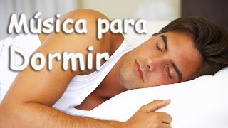 Música para Dormir Profundamente y Relajarse  Música Relajante para Dormir Adultos 8 Horas [upl. by Dina]