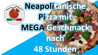 Der wirkliche Neapolitanische Pizzateig mit 48 Stunden Gehzeit [upl. by Jordana]