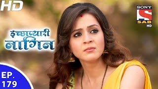 Icchapyaari Naagin  इच्छाप्यारी नागिन  Ep 179  2nd Jun 2017 [upl. by Ensign]