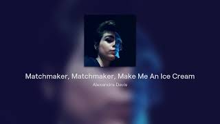 Matchmaker Matchmaker Make Me An Ice Cream [upl. by Lapotin]