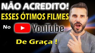 FILMES BONS No YOUTUBE PRA ASSISTIR DE GRAÇA [upl. by Walkling]