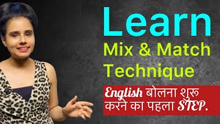 Learn Mix amp Match technique to start Speaking English  English Speaking Course  Day 2 [upl. by Mart977]