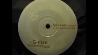 GMan  Quo Vadis Original [upl. by Hoffert]