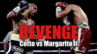 Cotto vs Margarito 2  FIGHT BREAKDOWN  A Dish Best Served Cold [upl. by Ateloj]