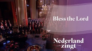 Bless the Lord  Nederland Zingt [upl. by Mongeau887]