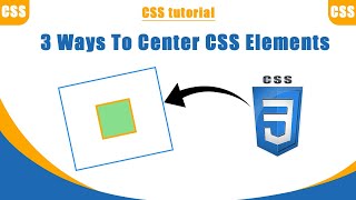 CSS Tutorial  3 Ways to Center Elements in CSS [upl. by Arotahs619]