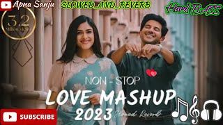 Heeriye mashup songsLofi songs 2023  Arijit Singhswq new mashupsadsong apnasanju lofisong [upl. by Leirraj]