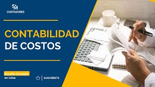 Contabilidad de Costos Todo lo que Necesitas Saber para Empezar [upl. by Yarak701]