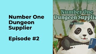 Number One Dungeon Supplier Episode 2 chapter 11  20 [upl. by Godred]