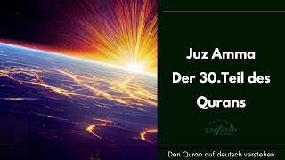 Juz Amma  Quran auf Deutsch [upl. by Fonville]