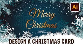 How to make a Christmas Card in Adobe Illustrator [upl. by Notsgnal806]