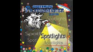 15 Guggenmusig Pilatusgeister Luzern  CD Spotlights  Heiden [upl. by Craggy]