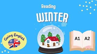 A1 Winter ⛄️  Reading Comprehension SLOW 📖 Improving Reading Skills 📚 [upl. by Eulalia]