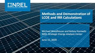 Levelized Cost of Electricity and Internal Rate of Return Calculations for PV Projects [upl. by Wolcott]