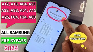 Samsung Galaxy A12A13A03sA23A32A33A51 Frp Bypass Android 13  No 0  No Adb Enable Fail [upl. by Eddina]