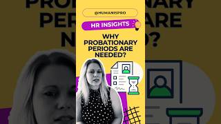 Why do we need the probationary periods probation employeetraining hr onboarding hradvice [upl. by Benita]