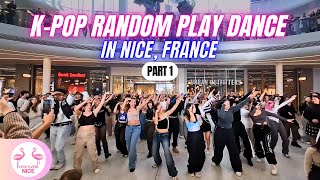 IN PUBLIC KPOP RANDOM PLAY DANCE in Nice FRANCE PART 1  CAP3000 17022024 [upl. by Iramaj]