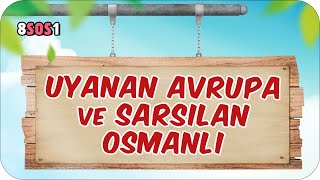 Uyanan Avrupa ve Sarsılan Osmanlı 📕 tonguçCUP 1Sezon  8SOS1 2024LGS [upl. by Arreip]